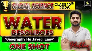 Water Resources ONE SHOT | Full Chapter Line by Line | Class 10 Geography | Chapter 3 | Prakhar Sir