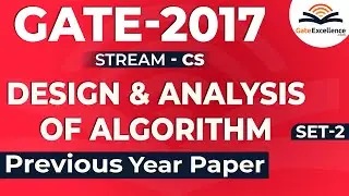 DAA - Question & Solutions - Year 2017 (Set -2) | GATE Computer Science | GateExcellence