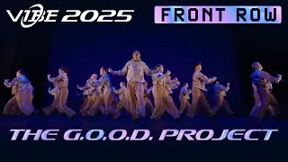 The G.O.O.D. Project | VIBE 2025 [@Vibrvncy Front Row 4K]