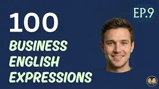 100 Essential Expressions | Business English | B1-B2