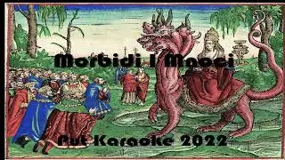Morbidi i Mnoći - Put (Re-Recorded 2022 Karaoke Version)