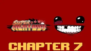 Super Meat Boy Full Game Play Chapter 7 [1080P FHD] | No Commentary