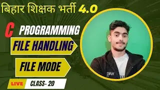 Class- 20 || File Handling in C  || File Operation MOde || SBI SO || BPSC TRE4