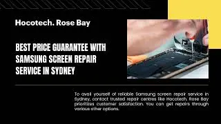 Best Samsung Screen Repair Service in Sydney