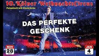 10. K&ouml;lner Weihnachtscircus 2025