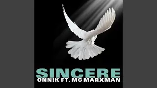Sincere feat. Marxman
