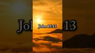 Embrace Jesus&rsquo; Sacrifice Now with this Bible Verse - John 15:13 🙏