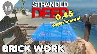 Home Expansion | Stranded Deep Update 0.45 Experimental Ep17