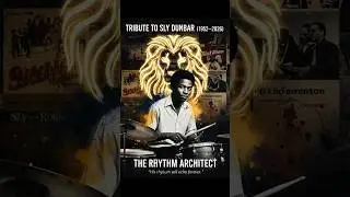 The Rhythm Architect: Sly Dunbar Tribute (1952&ndash;2026) 🥁