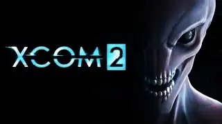 XCOM 2 - Смотрим версию для PS4 1080p