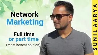 Network marketing | full time or part time | digital marketing | online earning