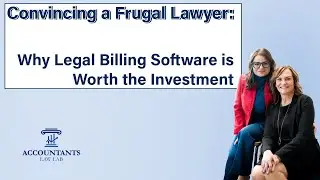 Convincing a Frugal Lawyer: Why Legal Billing Software is Worth the Investment