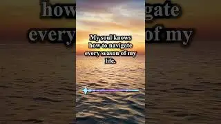 Why Your Soul Already Knows The Way | Positive Morning Affirmations | Powerful Positive Affirmations