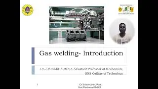 Gas welding Introduction | Basics of Mechanical Engineering | SNS Institution