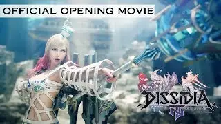 Dissidia Final Fantasy NT &ndash; Opening Movie