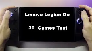 Lenovo Legion Go Z1E | 30+ Games Tested
