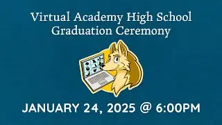 Virtual Academy - Graduation Ceremony  2024 - Fargo Public Schools