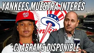 Los Yankees y sus NOTICIAS con CJ Abrams/ Rumores y inter&eacute;s