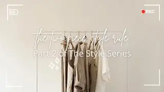 The Two Piece Styling Rule