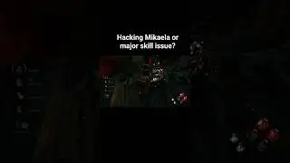 Hacking Mikaela or major skill issue? #dbd