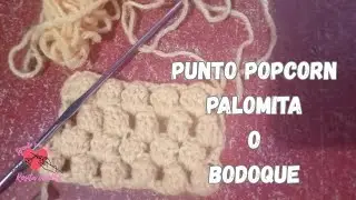 Como tejer el punto popcorn palomita o bodoque a crochet