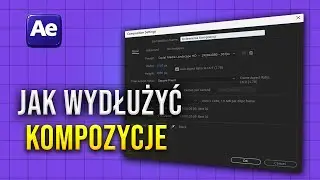 Jak zmienić długość kompozycji i timeline w After Effects