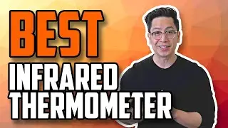 2021 BEST Infrared Thermometer 2020 | Top 5