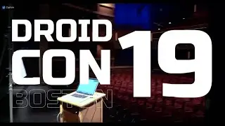 Droidcon Boston 2019 - The Movie