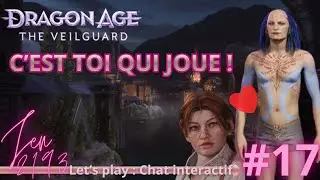 DRAGON AGE : THE VEILGUARD - Live interactif : Venez jouer ! #17 | PS5