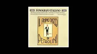 ETTORE PETROLINI- IL PRIMO DISCO DI PETROLINI (Serie 