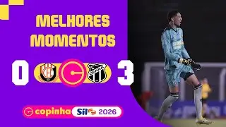 CARAJ&Aacute;S-PA 0 X 3 CEAR&Aacute;-CE | MELHORES MOMENTOS | 2&ordf; RODADA | COPINHA SIL 2026
