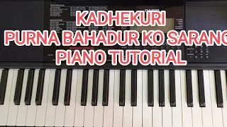 Kadhekuri | Purna Bahadur ko Sarangi | Sarangi Movie | Piano Tutorial