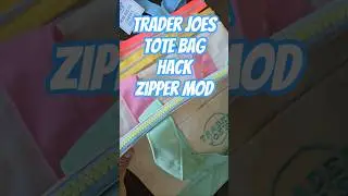 How to add zipper to Trader Joes Tote Bag DIY HACK