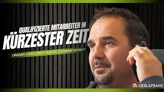 60 BEWERBUNGEN IN NUR 6 MONATEN - Dragan Juric&acute;s Erfahrung mit Liebl & Frank