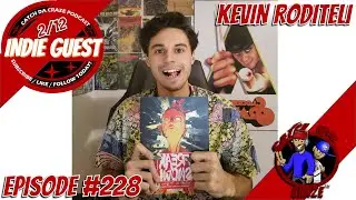 Comic Creator Interview with Kevin Roditeli EP228