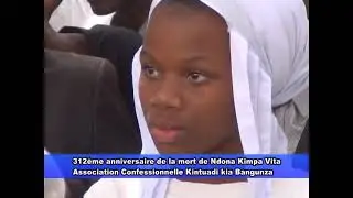 Partie 1 : 312ème anniversaire de la mort de Ndona NSIMBA VITA-KIMPA