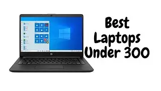 Top 10 Best gaming laptop under 300 Pounds in 2021