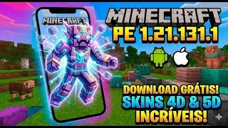 MINECRAFT PE 1.21.131.01 SKIN 5D ATUALIZADO !!! NOVA ATUALIZA&Ccedil;&Acirc;O