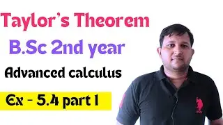 Taylor's theorem Questions | BA/Bsc 2nd year math | Advanced calculus exercise 5.4 | Vikas Sir