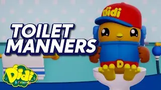 Toilet Manners | Nursery Rhymes & Songs for Kids | Didi & Friends English