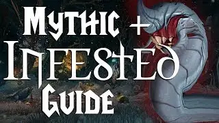 Руководство по заражению в Mythic+ | Битва за Азерот