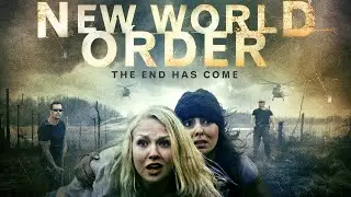 New World Order  |The End Has Come (2013)  | Full Movie