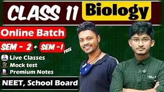 Class 11 | Biology | Semester 2 | Online Batch | WBCHSE & NEET Preparation