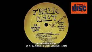 EGYPTIAN LOVER - WHAT IS A DJ IF HE CAN'T SCRATCH (1984) ELECTRO