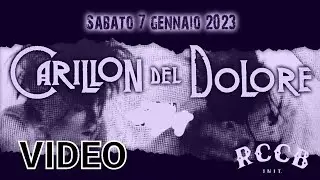 Carillon Del Dolore - RCCB Init, Roma, Italy, 7 jan 2023 - FULL MULTICAM VIDEO LIVE CONCERT