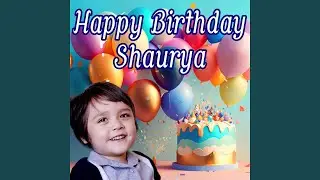 Happy Birthday Shaurya