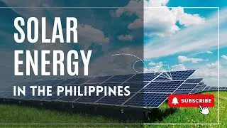 Solar Energy in the Philippines