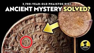 Ancient Mystery Solved? NEW Explanation for the Phaistos Disc