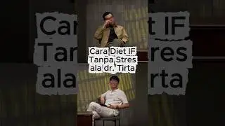 Cara Diet IF Tanpa Stres ala dr. Tirta