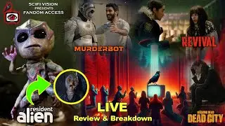 SciFi Vision Presents Fandom Access: Resident Alien, Revival, The Walking Dead Dead City & Murderbot